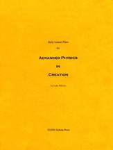 Daily Lesson Plans for Exploring Creation with  Advanced Physics