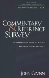 Commentary & Reference Survey: A Comprehensive Guide to Biblical and Theological Resources, 10th Edition
