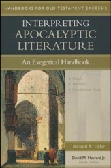 Interpreting Apocalyptic Literature: An Exegetical Handbook