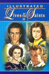 Illustrated Lives of The Saints II