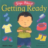 Sign About Getting Ready