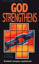 God Strengthens (Ezekiel), Welwyn Commentary Series