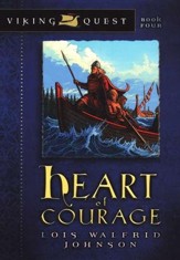 Viking Quest Series #4: Heart of Courage