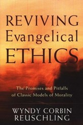 Reviving Evangelical Ethics