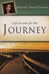 Life Lessons for the Journey