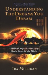 Understanding the Dreams You Dream, Revised and Expanded