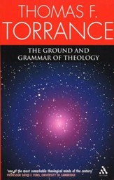 Ground and Grammar of Theology