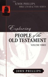 Exploring People of the Old Testament, Volume 3