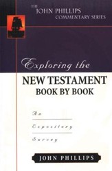 Exploring the New Testament Book by Book: An Expository Survey