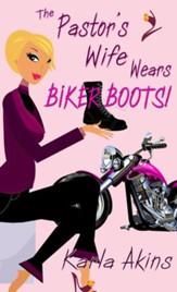The Pastor's Wife Wears Biker Boots - eBook