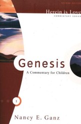 Herein is Love, revised: Genesis, A Commentary for  Children