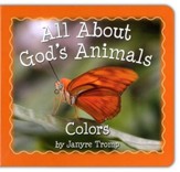 All About God's Animals: Colors