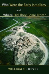 Who Were the Israelites and Where Did They Come From?