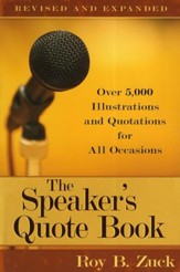The Speaker's Quote Book, Revised and Expanded