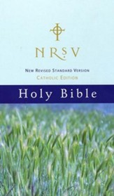 New Revised Standard Version  Catholic Edition Holy Bible: NRSV