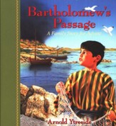 Bartholomew's Passage: A Family Story for Advent - Slightly Imperfect