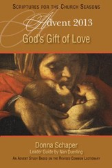 God's Gift of Love: An Advent Study Based on the Revised Common Lectionary - eBook
