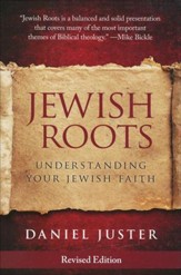 Jewish Roots: Understanding Your Jewish Faith