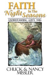 Faith In The Night Season's: Understanding God's Will - eBook