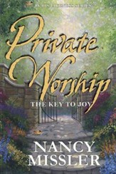 Private Worship: The Key to Joy - eBook