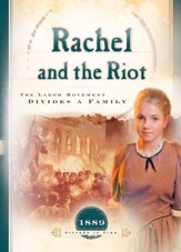 Rachel and the Riot: The Labor Movement Divides a Family - eBook