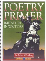 Poetry Primer: Imitation in Writing,  Student Edition