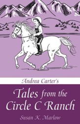 Andrea Carter's Tales from Circle C Ranch