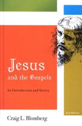 Jesus and the Gospels: An Introduction and Survey, Second Edition