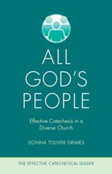 All God's People: Effective Catechesis in a Diverse Church