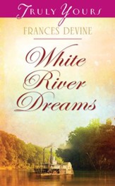 White River Dreams - eBook