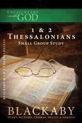 1 & 2 Thessalonians: A Blackaby Bible Study Series - eBook