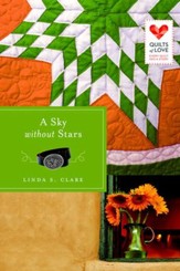 A Sky Without Stars: Quilts of Love Series - eBook