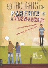 99 Thoughts for Parents of Teenagers