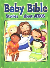 Baby Bible: Stories About Jesus, Board Book