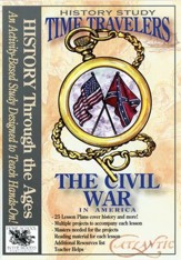 Time Travelers History Study: The Civil War