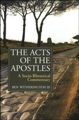 The Acts of the Apostles: A Socio-Rhetorical Commentary [SRC]