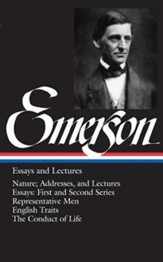 Ralph Waldo Emerson: Essays and Lectures