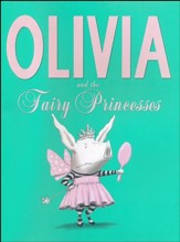 Olivia and the Fairy Princesses