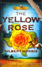 The Yellow Rose, Lonestar Legacy Series #2