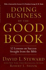 Doing Business by the Good Book: Fifty-Two Lessons on Success Straight from the Bible - eBook