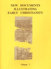 New Documents Illustrating Early Christianity, Volume 7