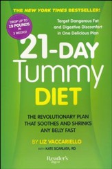 21-Day Tummy Diet: A Revolutionary Plan That Soothes And Shrinks Any Belly Fast