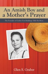 An Amish Boy and a Mother's Prayer
