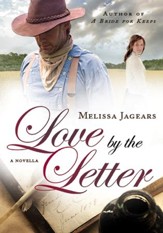 Love by the Letter (An Unexpected Brides Novella) - eBook
