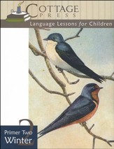 Cottage Press Language Lessons for Children: Primer  2 (Winter)