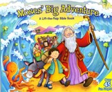 Moses' Big Adventure: Lift-the-Flap