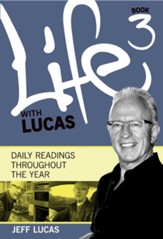 Life With Lucas - Book 3: Daily Readings Throughout the Year