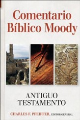 Comentario Bíblico Moody: Antiguo Testamento  (Wycliffe Bible Commentary: Old Testament)