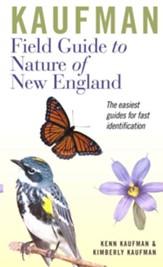Kaufman Field Guide to Nature of New  England