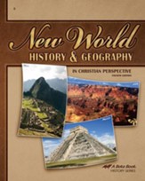 Abeka New World History & Geography in Christian  Perspective, Fourth Edition